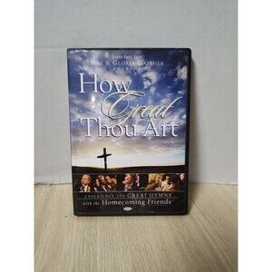 How Great Thou Art (CD) Great Hymns Gaither Homecoming Friends